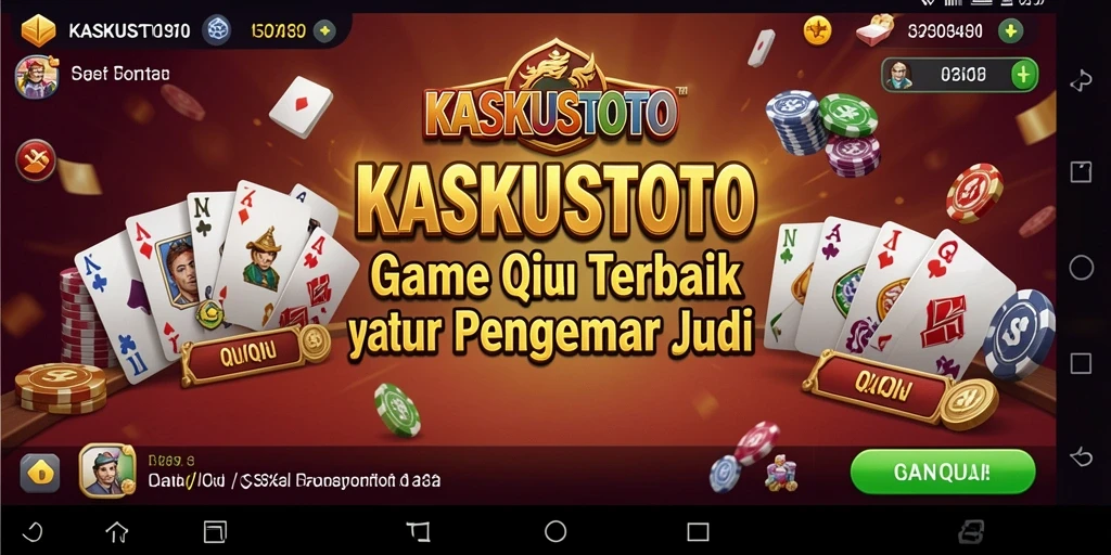 Tampilan menarik dari gameplay QiuQiu di KASKUSTOTO.
